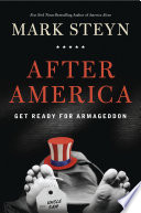 After America : get ready for Armageddon /