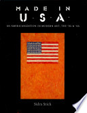 Made in U.S.A. : an Americanization in modern art, the '50s & '60s /