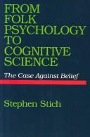 From folk psychology to cognitive science : the case against belief /