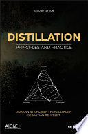 Distillation : principles and practice /
