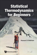 Statistical thermodynamics for beginners /