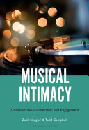 Musical intimacy : construction, connection, and engagement /