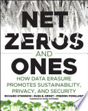 Net zeros and ones how data erasure promotes sustainability, privacy, and security /