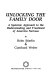 Unlocking the family door : a systemic approach to the understanding and treatment of anorexia nervosa /