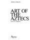 Art of the Aztecs and its origins /