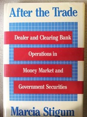 After the trade : dealer and clearing bank operations in money market and government securities /