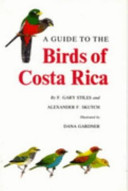 A guide to the birds of Costa Rica /