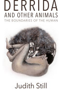 Derrida and other animals : the boundaries of the human /