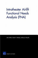 Intratheater airlift functional needs analysis (FNA) /