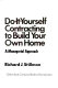 Do-it-yourself contracting to build your own home : a managerial approach /