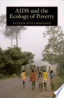 AIDS and the ecology of poverty /