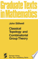 Classical Topology and Combinatorial Group Theory /