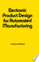 Electronic Product Design for Automated Manufacturing /