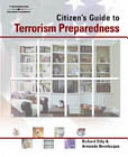 Citizen's guide to terrorism preparedness /