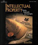 Intellectual property : patents, trademarks, and copyrights /