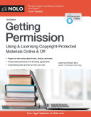Getting permission : using & licensing copyright-protected materials online & off /