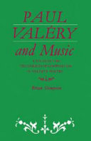 Paul Valery and music : a study of the techniques of composition in Valery's poetry /