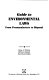 Guide to environmental laws : from premanufacture to disposal /