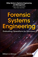 Forensic systems engineering : evaluating operations by discovery /