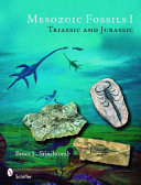 Mesozoic fossils I : Triassic & Jurassic periods /