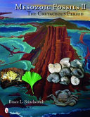 Mesozoic fossils II : the Cretaceous period /