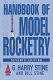 Handbook of model rocketry /