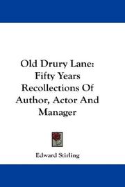 Old Drury Lane : fifty years' recollections of author, actor, and manager /