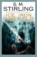 Ice, iron and gold /