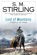 The lord of mountains : a novel of the Change /