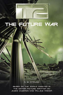 T2 : the future war /