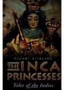 The Inca princesses : tales of the Indies /