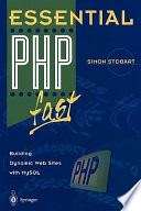 Essential PHP fast : building dynamic Web sites with MySQL /