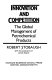 Innovation and competition : the global management of petrochemical products /