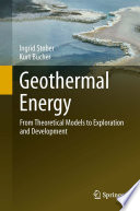 Geothermal energy : from theoretical models to exploration and development /