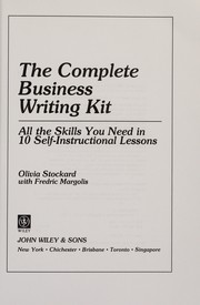 The complete business writing kit : all the skills you need in 10 self-instructional lessons /