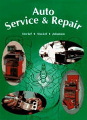 Auto service & repair : servicing, troubleshooting, and repairing modern automobiles : applicable to all makes and models /