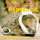 The complete hedgehog /