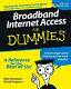 Broadband Internet access for dummies /