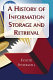 A history of information storage and retrieval /