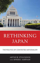 Rethinking Japan : the politics of contested nationalism /