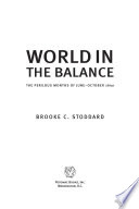 World in the balance : the perilous months of June-October 1940 /