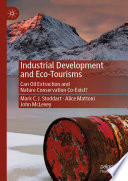 Industrial Development and Eco-Tourisms : Can Oil Extraction and Nature Conservation Co-Exist? /