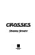 Crosses /