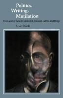 Politics, writing, mutilation : the cases of Bataille, Blanchot, Roussel, Leiris, and Ponge /