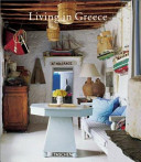 Living in Greece = Vivre en Grèce /