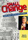 Small change : domestic policy under the Clinton presidency /