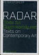 Radar : Texte zur Gegenwartskunst = Texts on contemporary art /