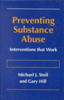 Preventing substance abuse : interventions that work /