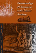 Bioarchaeology of ethnogenesis in the colonial Southeast /