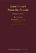 Bram Stoker's notes for Dracula /